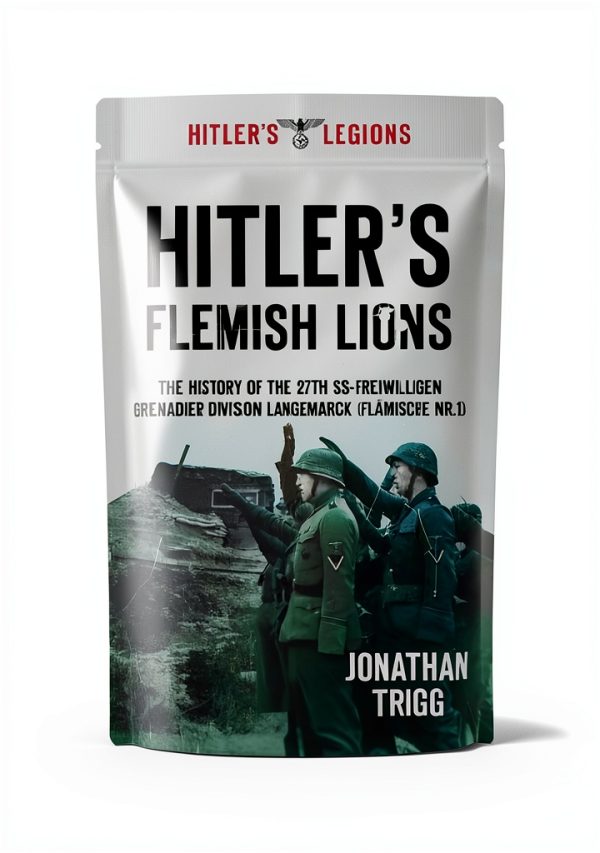 Hitler's Legions: The History Press Kindle eBook – Regimental History-0